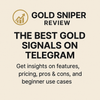 Gold Sniper Review 2025 – The Best Gold Signals on Telegram with insights on features, pricing, pros & cons, and beginner use cases.